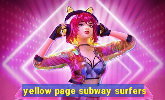 yellow page subway surfers